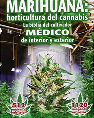 LA BIBLIA MARIHUANA HORTICULTURA J CERVANTES